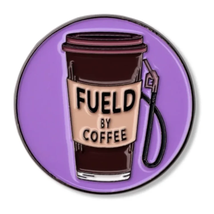 PINSTORY - Pin "Fueld by coffee" 2